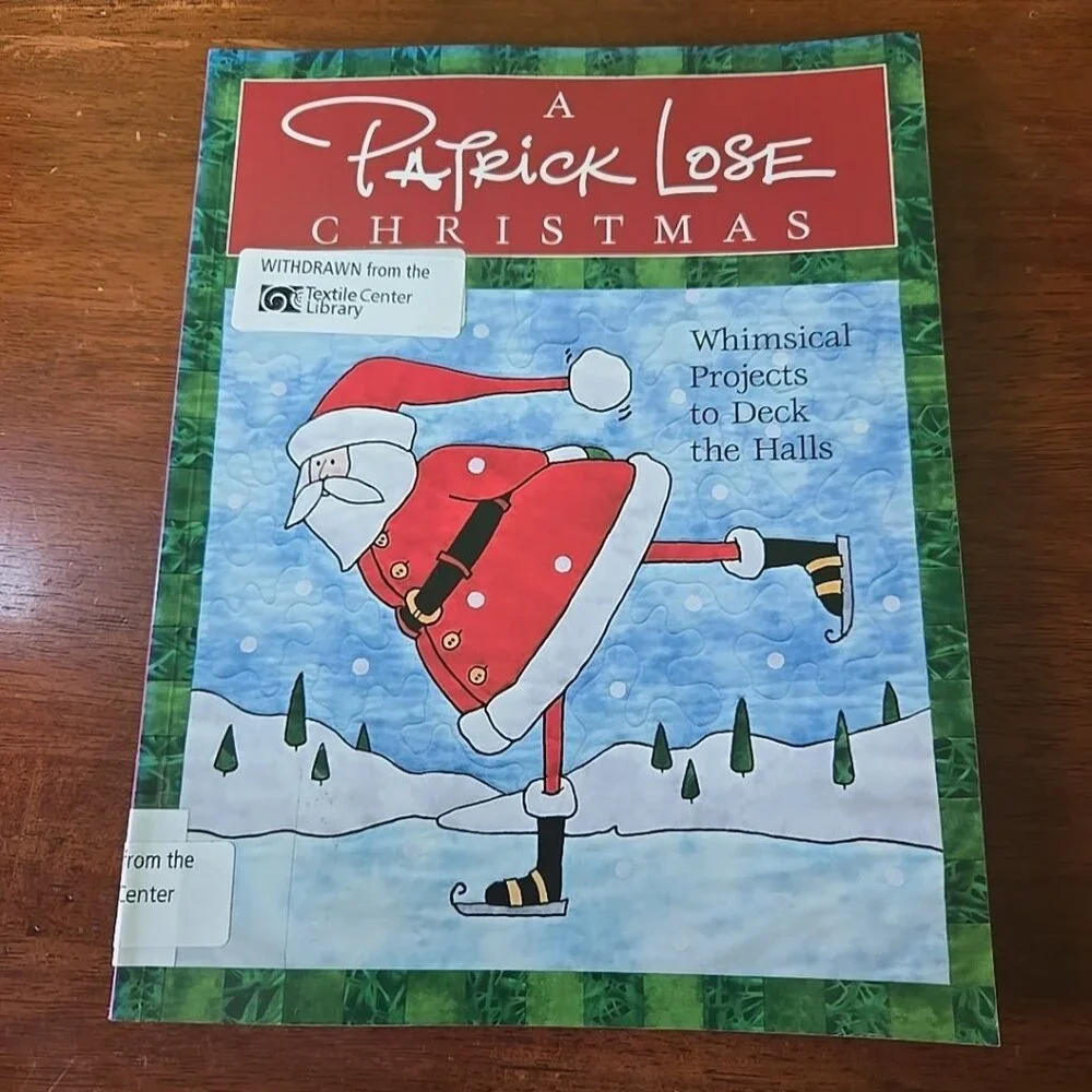 Patrick Lose Christmas : Whimsical Projects to Deck the Halls